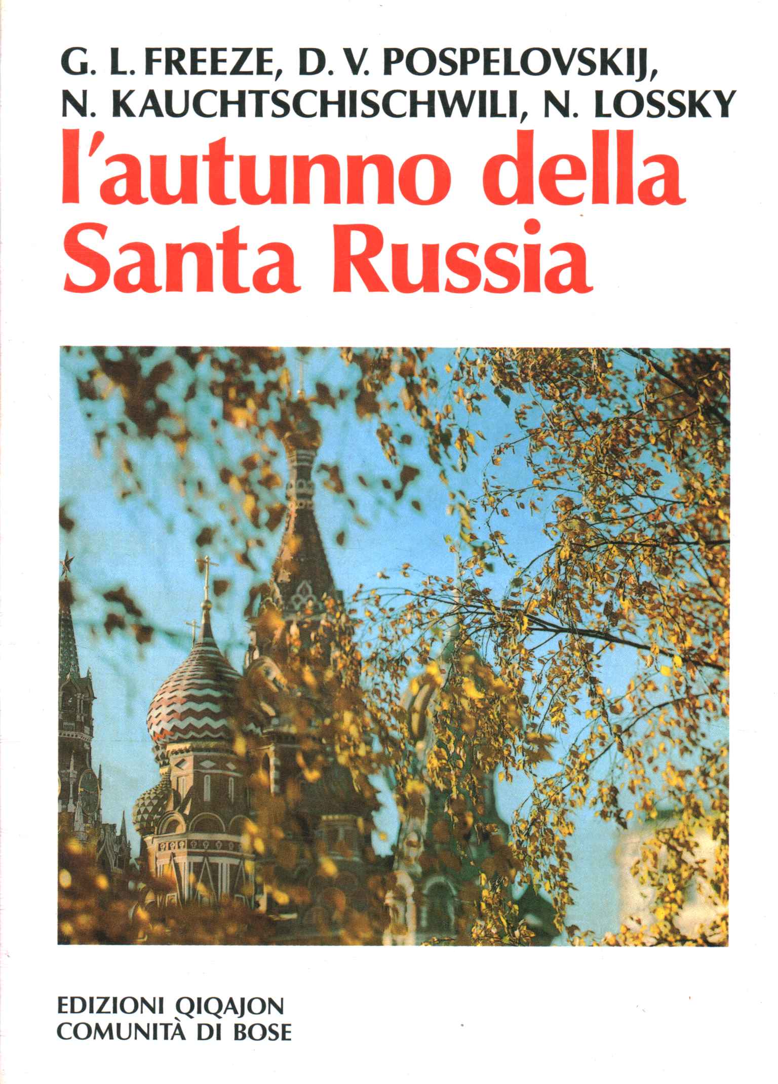 El otoño de la Santa Rusia. S