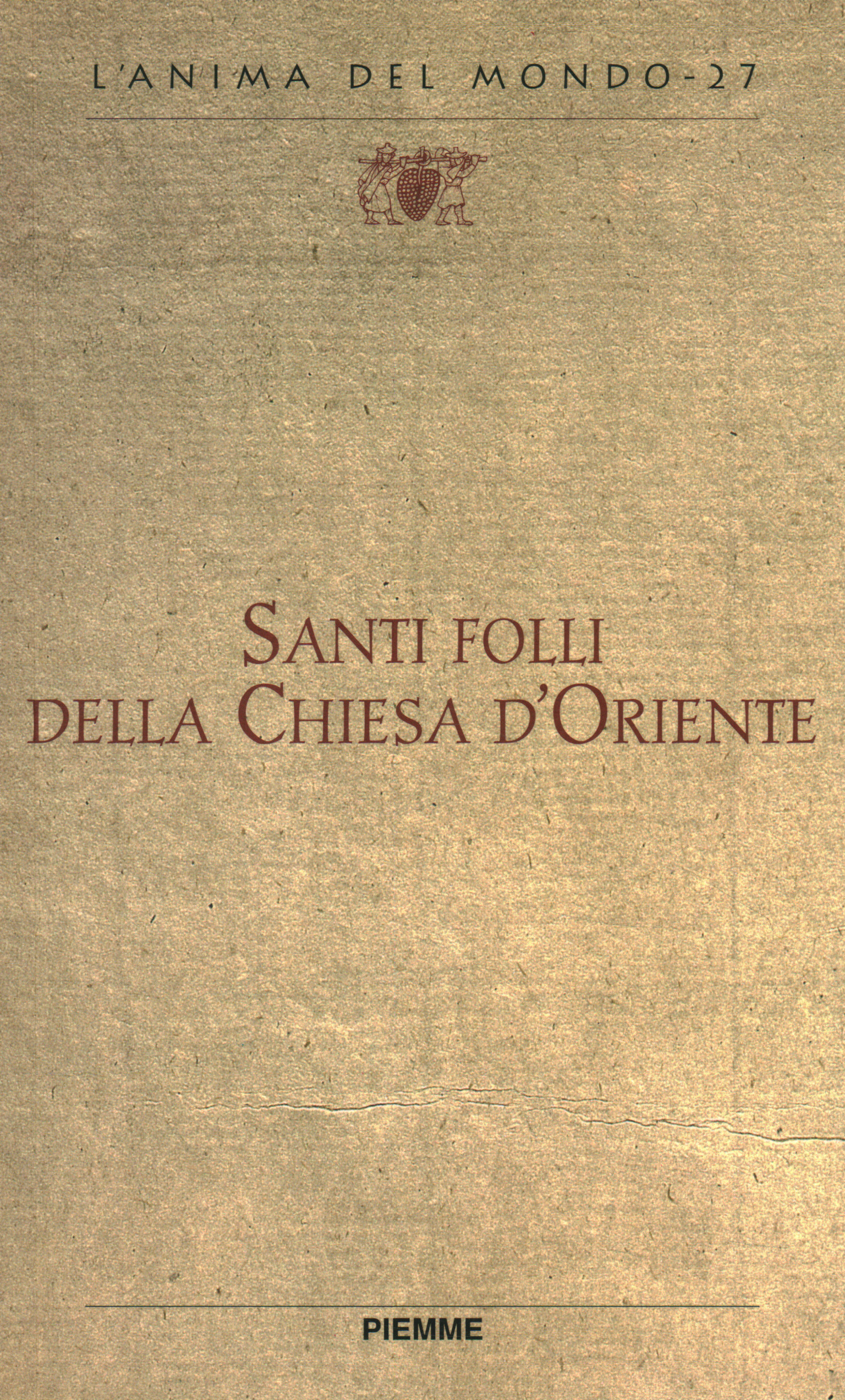 Santi folli della Chiesa d'Orie