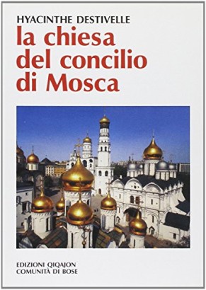 La chiesa del concilio di Mosca (1917-1918)