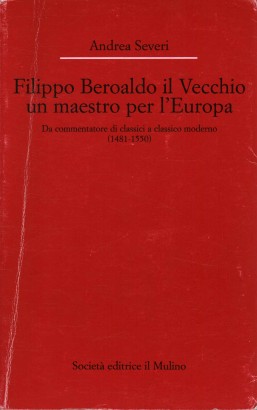 Filippo Beroaldo il Vecchio un maestro per l'Europa