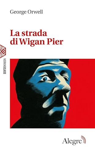 Der Weg zum Wigan Pier