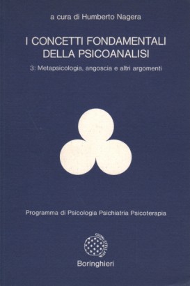 I concetti fondamentali della psicoanalisi. Volume terzo