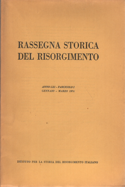 Historical review of the Risorgimento year LXI fasci, AA.VV.