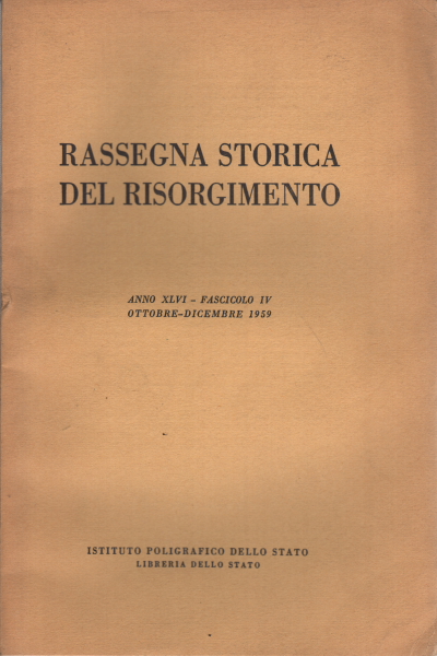 Rassegna storica del Risorgimento anno XLVI fasc, AA.VV.