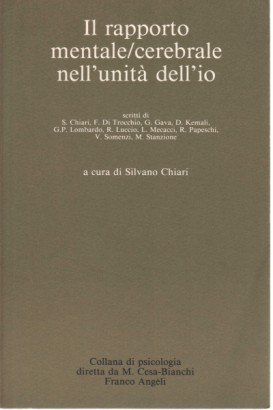 Il rapporto mentale/cerebrale nell'unità dell'io