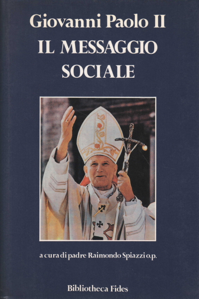 Le message social (2 volumes), Jean-Paul II