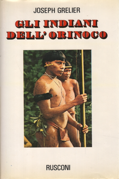 Los indios del Orinoco-José Grelier