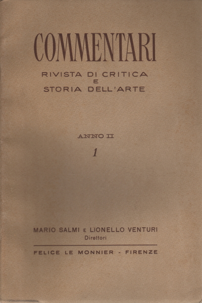 Commentari. Anno II n. 1 2 3-4 (3 voll.), Mario Salmi Lionello Venturi