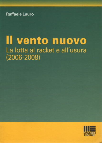 Il vento nuovo, Raffaele Lauro