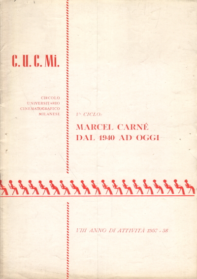 Fifth cycle: Marcel Carnè from 1940 to today, Massimo Legnani Giosi Deffenu