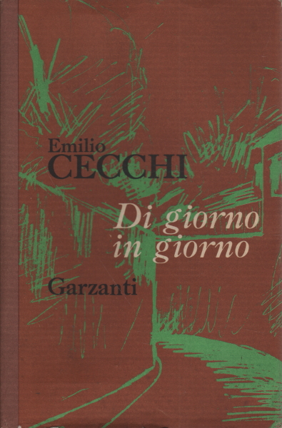 From day to day, Emilio Cecchi