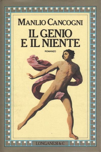 The genius and the nothing, Manlio Cancogni