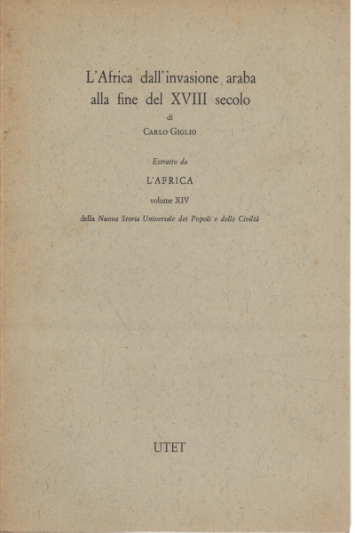 África desde la invasión árabe hasta finales del siglo XVII, Carlo Giglio