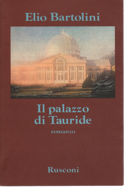 The palace of Tauride, Elio Bartolini