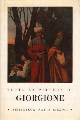 Tutta la pittura di Giorgione