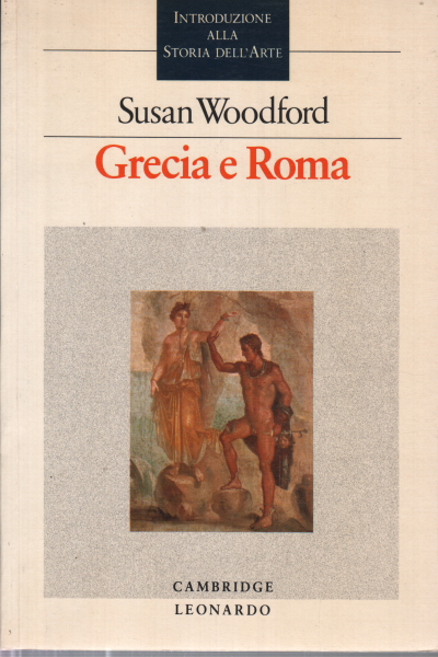 Greece and Rome, Susan Woodford