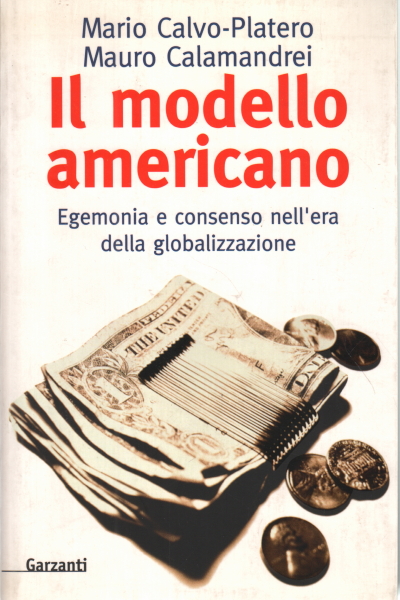 Il mondo americano, Mario Calvo-Platero Mauro Calamandrei