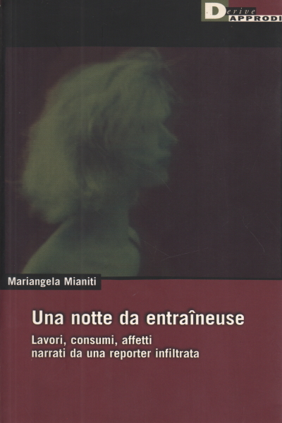 A night as a hostess, Mariangela Mianiti