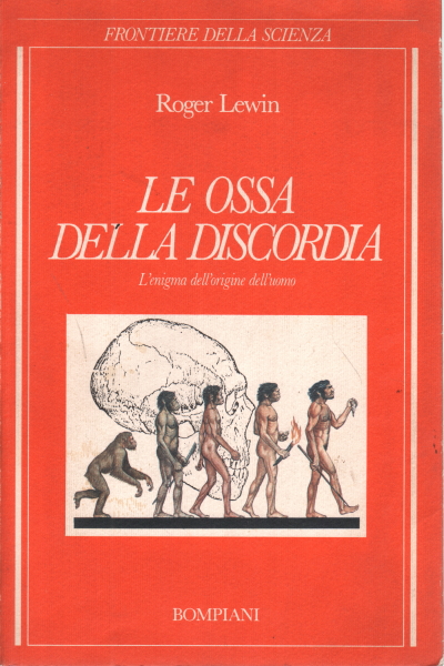 Les os de la discorde, Roger Lewin