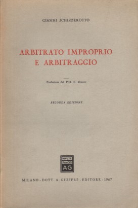 Arbitrato improprio e arbitraggio