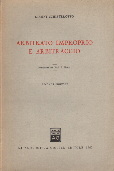 Arbitraje y arbitraje inadecuado, Gianni Schizzerotto