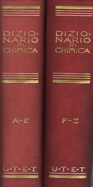 Diccionario de química general e industrial (2 volúmenes, Michele Giua Clara Lollini