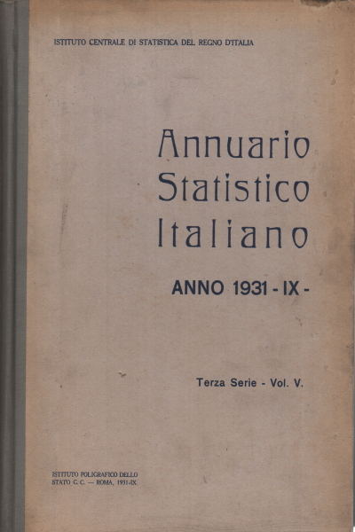 Annuario Statistico Italiano, Istituto Centrale di Statistica del Regno D'Italia