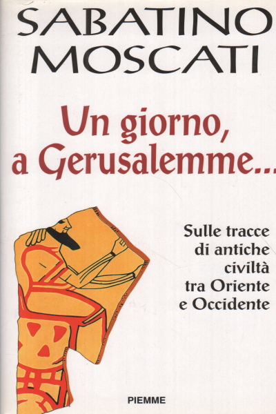 Un día en Jerusalén, Sabatino Moscati