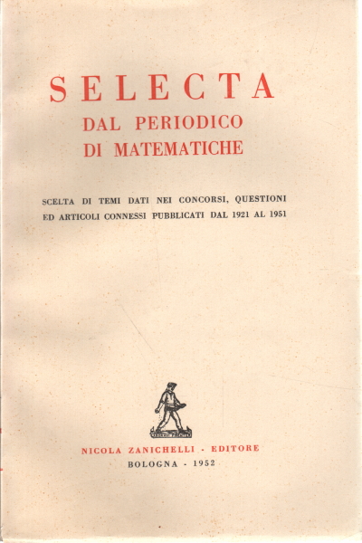 Selecta from the periodical of the mathematical, AA.VV.