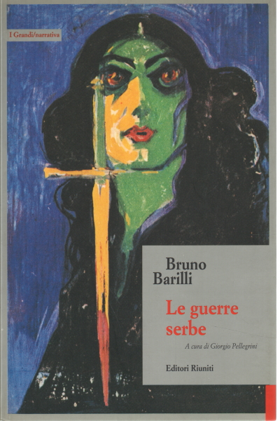 Le guerre serbe , Bruno Barilli