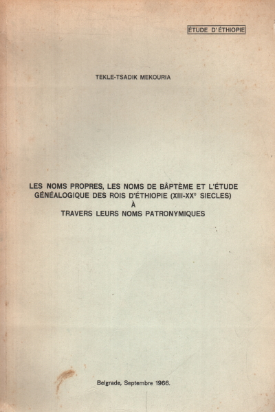 Les noms propres les noms de bâptème et l'étude, Tekle-Tsadik Mekouria