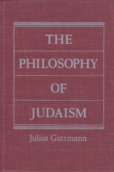 La filosofía del Judaísmo, Julius Guttman