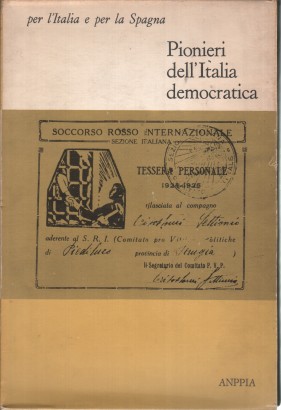 Pionieri dell'Italia democratica/Perché andammo in Spagna