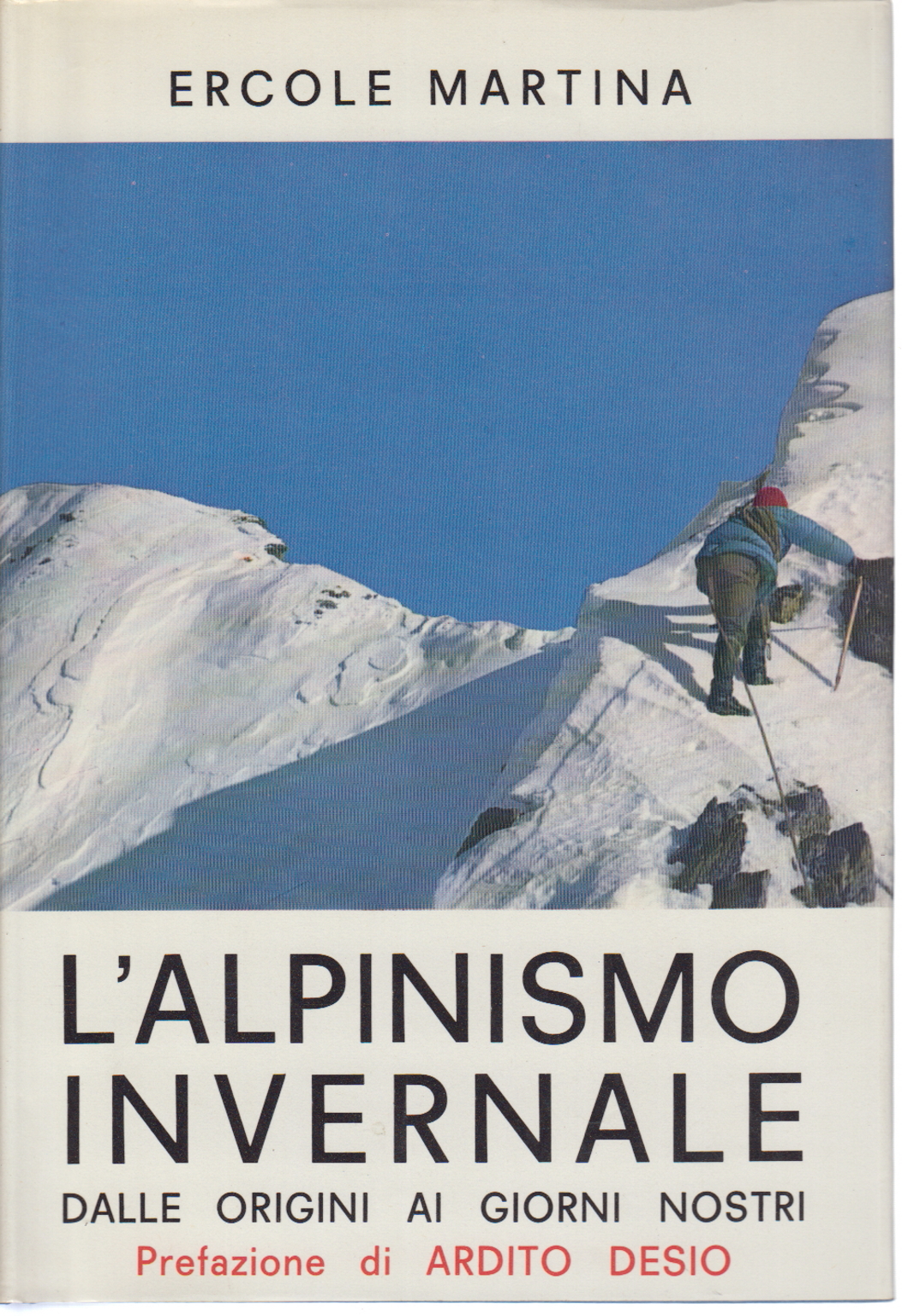 L'alpinismo invernale, Ercole Martina