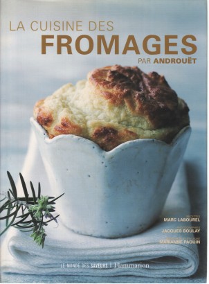 La cuisine des fromages