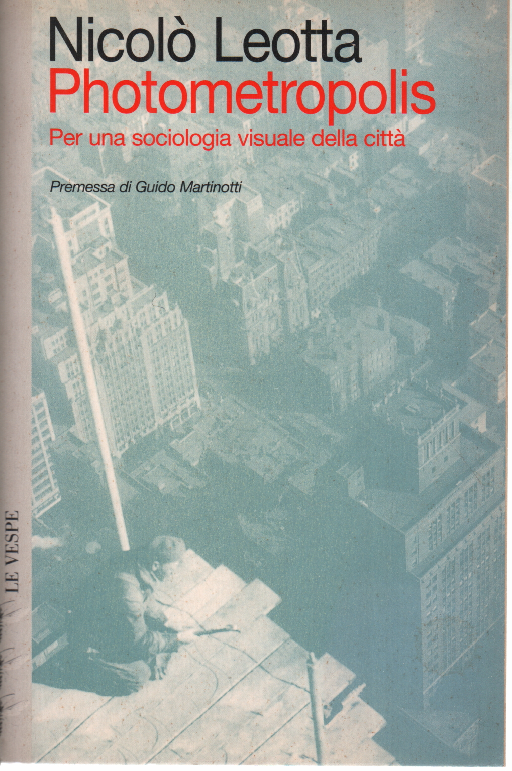 Photometropolis (with CD-Rom), Nicolò Leotta