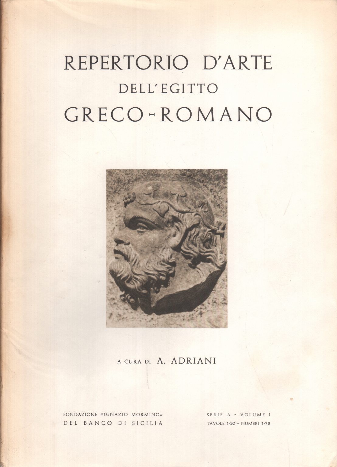 Kunstrepertoire des griechisch-römischen Ägypten (Seri, Achille Adriani