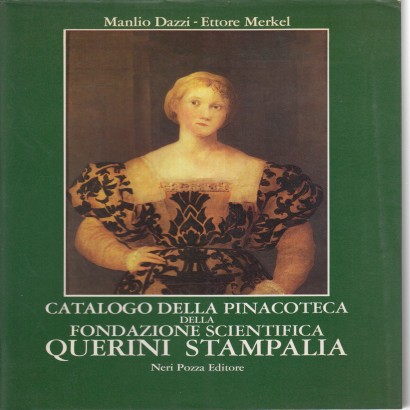 Catalogo della pinacoteca della Fondazione Scientifica Querini Stampalia