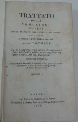 Le traité de la communion des biens à un traité, par Robert Joseph Pothier