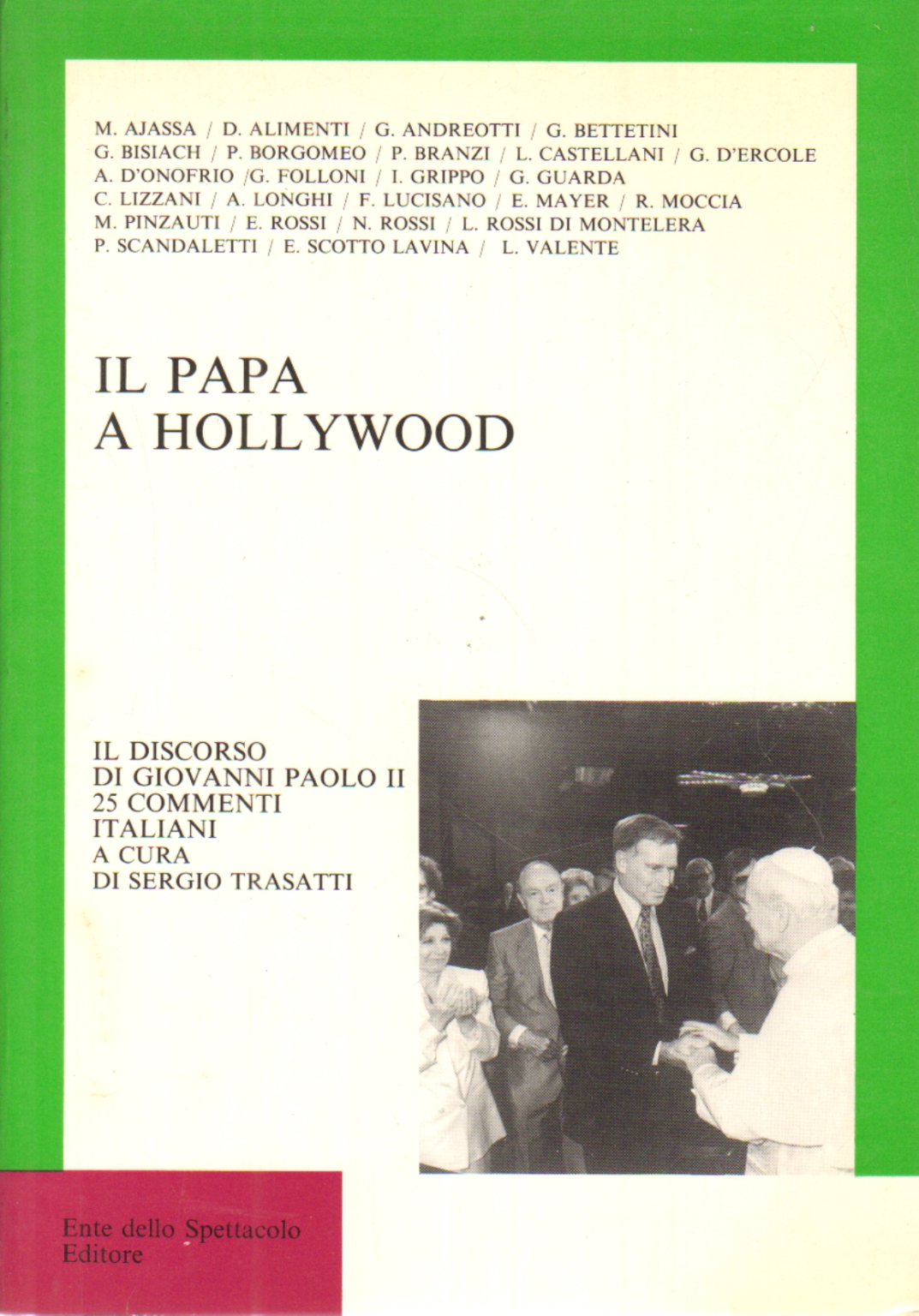 Le Pape de Hollywood, divers Auteurs