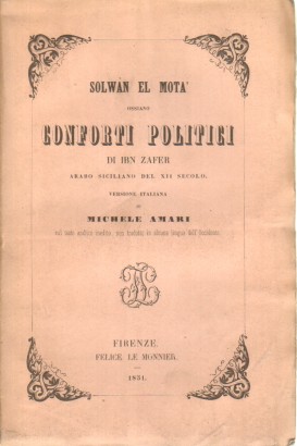 Solwan el Motà ossiano Conforti Politici di Ibn Zafer arabo siciliano del XII secolo
