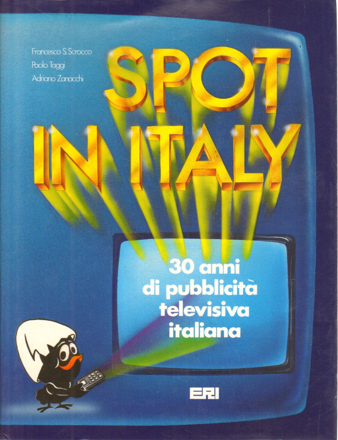 Spot in Italy, Francesco S. Latchbolt Paolo Taggi Adriano Elżbieta