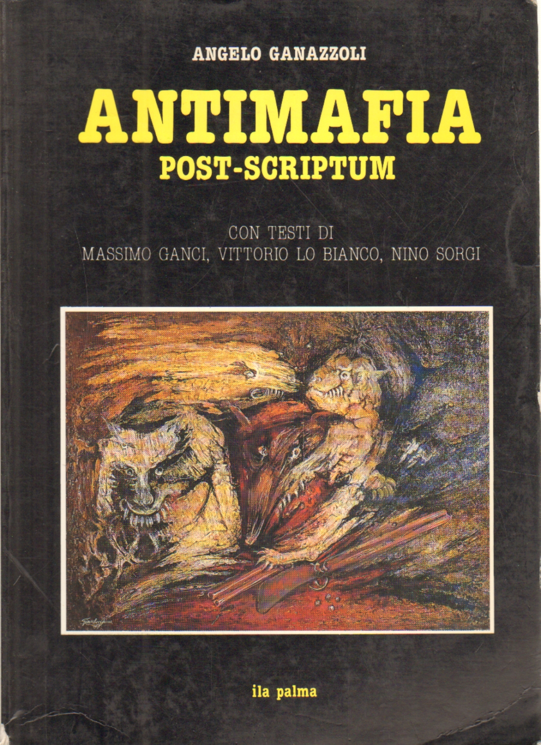 Post-scriptum anti-mafia, Angelo Ganazzoli