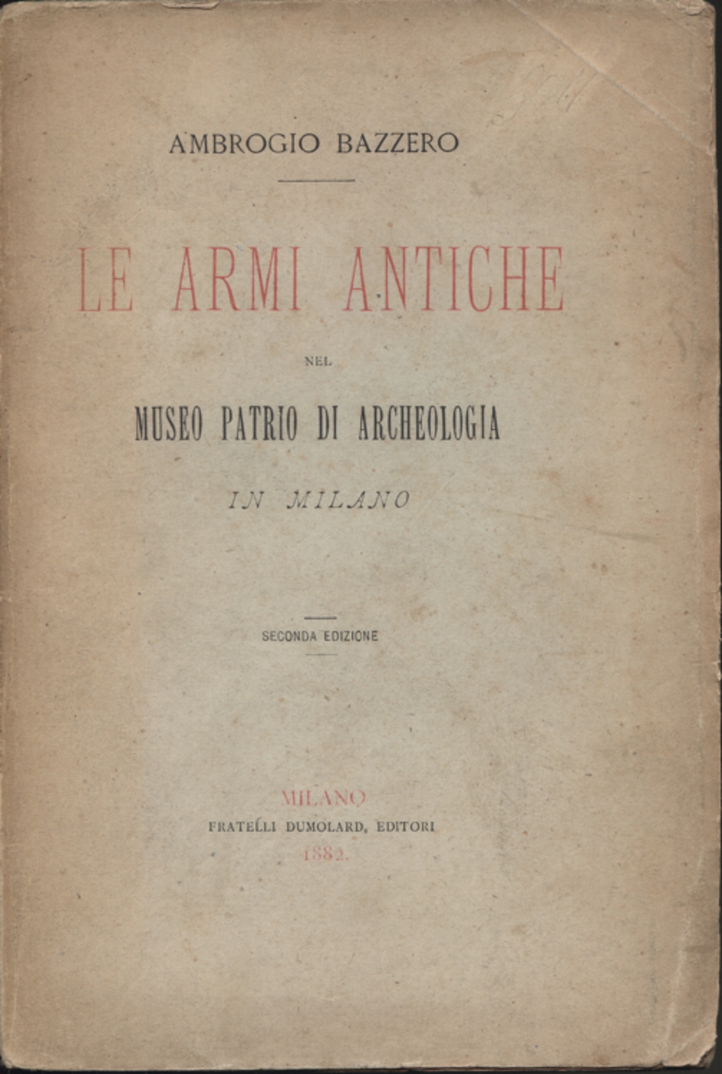 Antike Waffen im Nationalmuseum für Archäologie, Ambrogio Bazzero