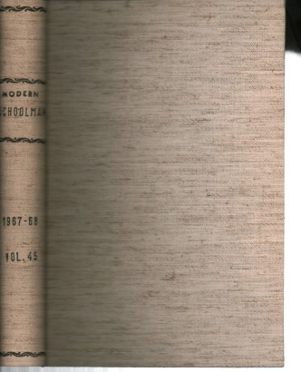 The Modern Schoolman volume XLV 1967-1968, AA.VV