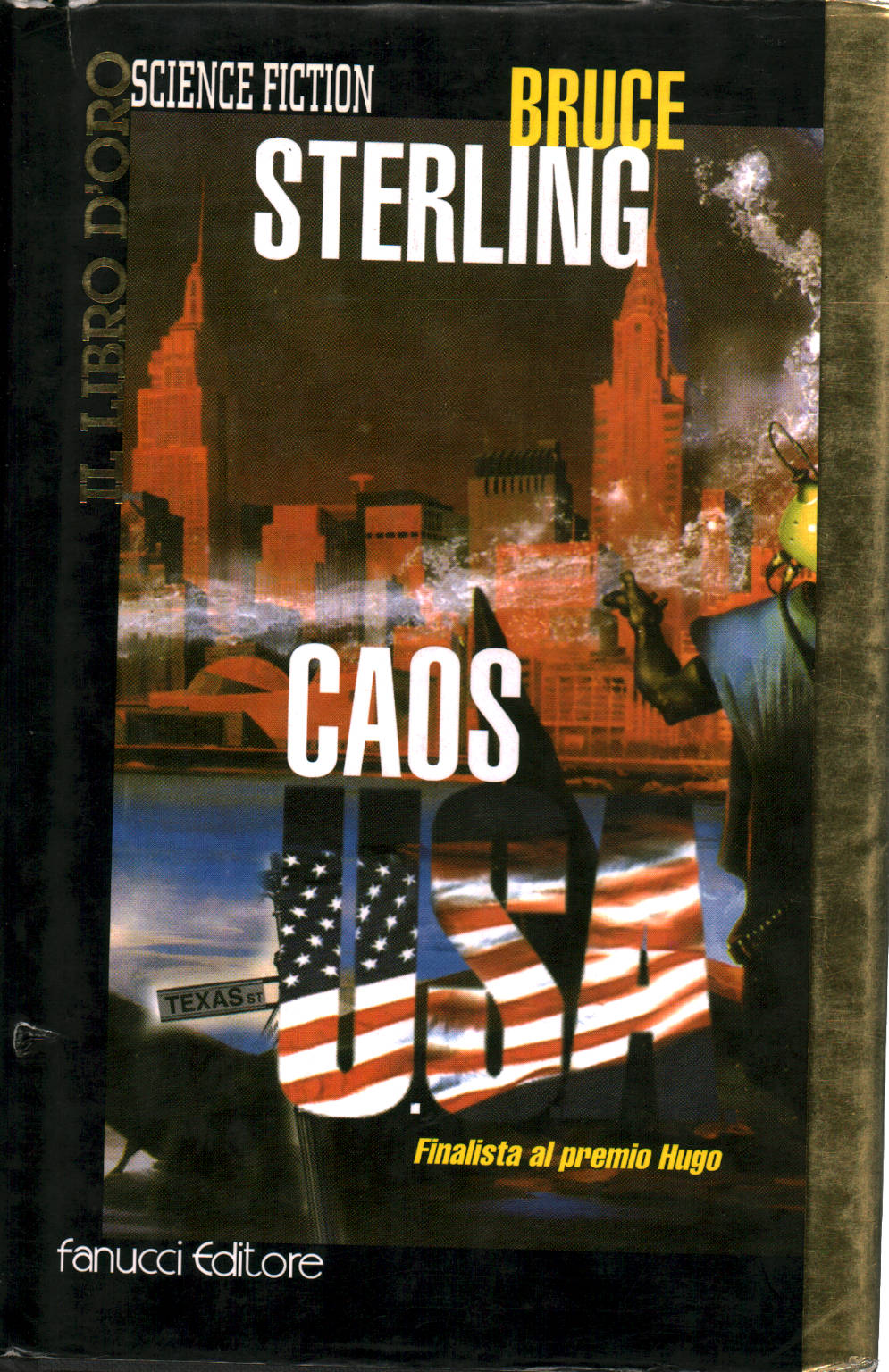 The Chaos Of The U. S. A., Bruce Sterling