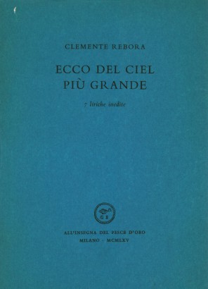 Ecco del ciel più grande