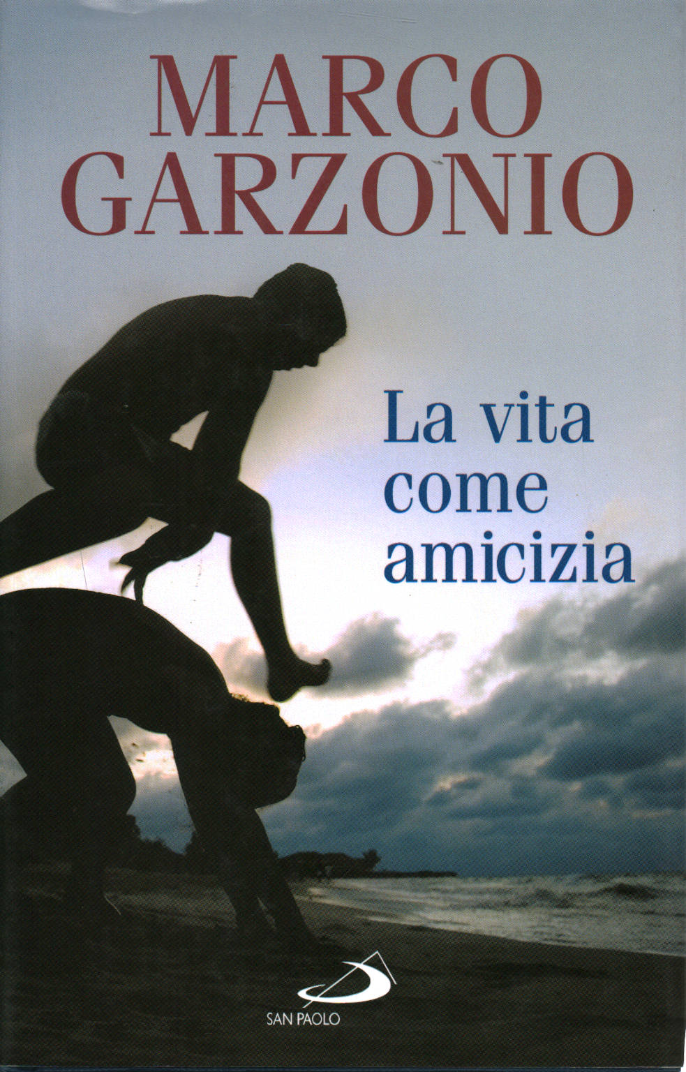 La vita come amicizia, Marco Garzonio