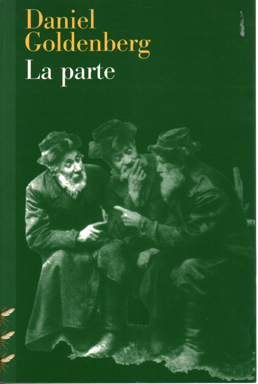 La partie, Daniel Goldenberg