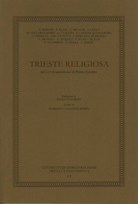 Trieste religiosa nel 25° di sacerdozio di Pietro Zovatto